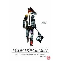 Four Horsemen – Les Quatre Cavaliers (avec Joseph Stiglitz, Noam Chomsky, etc.)