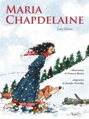 Retrouvons "Maria Chapdelaine" de Louis Hémon