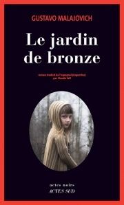 Le jardin de bronze de Gustavo Malajovich
