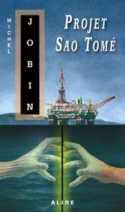 Projet Sao Tomé de Michel Jobin