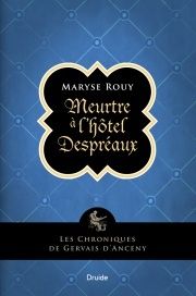 "Meurtre à l'hôtel Despréaux" de Maryse Rouy