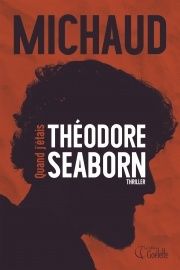 Quand j'étais Théodore Seaborn