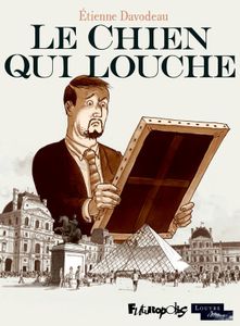 Le chien qui louche-Etienne Davodeau