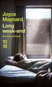 Long week end-Joyce Maynard