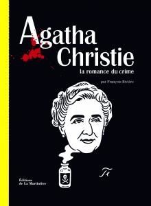 Agatha Christie: La romance du crime-François Rivière