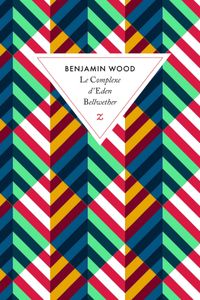 Le complexe d'Eden Bellwether-Benjamin Wood