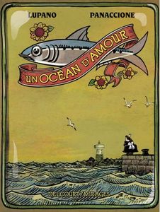 Un Océan d'amour-Wilfrid Lupano et Gregory Panaccione