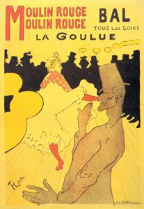 Toulouse-Lautrec, Le Moulin Rouge, la Goulue