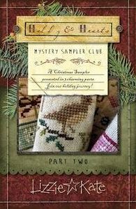 2ème partie du projet Holly & Hearts Mystery Sampler de Lizzie Kate