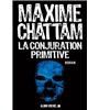 La conjuration primitive de Maxime Chattam