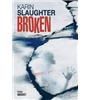Broken de Karin Slaughter