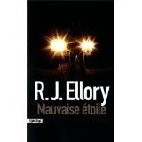 Mauvaise étoile de R.J.Ellory
