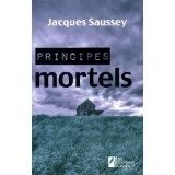 Principes mortels de Jacques Saussey