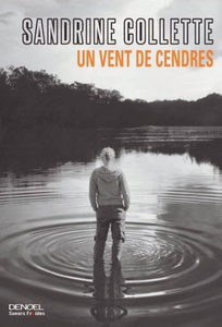 Un vent de cendres de Sandrine Collette