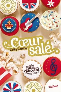 Coeur salé Tome 3.5 des filles au chocolat de Cathy Cassidy