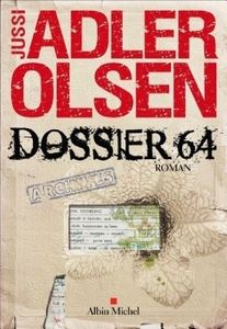 Dossier 64 de Jussi Adler Olsen