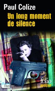 Un long moment de silence de Paul Colize