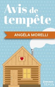 Avis de tempête de Angela Morelli