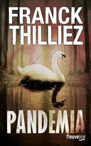 Pandemia de Franck Thilliez