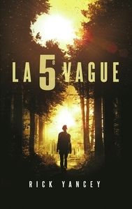 La 5éme vague de Rick Yancey