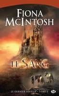Le dernier souffle Tome 2 : Le sang de Fiona McIntosh