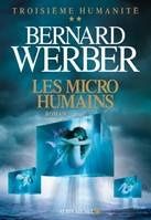 Les Micro-Humains Tome 2 de Bernard Werber