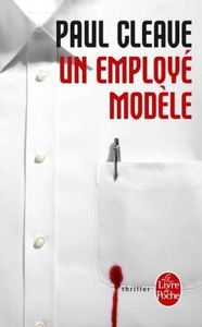 " Un employé modèle ", de Paul Cleave