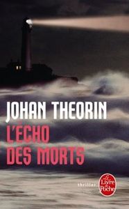 L'Echo des morts, de Johan Theorin