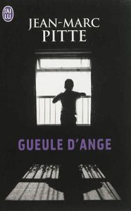 Jean-Marc Pitte - Gueule d'ange