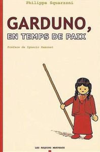 Garduno, en temps de paix*