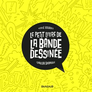 Le Petit livre de la bande dessinée*