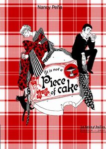 It is not a piece of cake* - Chronique express