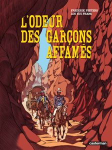 L'odeur des garçons affamés*