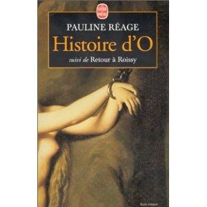 Histoire d'O de Pauline Réage