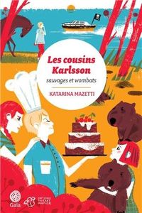 Les cousins Karlsson 2 - Sauvages et wombats