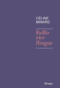Faillir être flingué reçoit le prix de France Inter