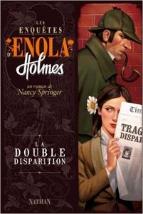 Enola Holmes - La double disparition