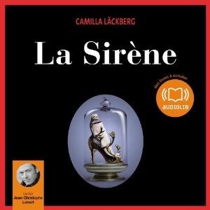 La sirène - Camilla Läckberg