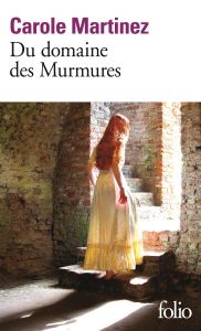 Du domaine des Murmures - Carole Martinez