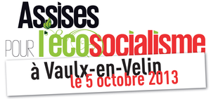 Assises pour l'ÉcoSocialisme le 5 octobre à Vaulx-en-Velin