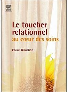 Le soin relationnel au coeur du soin