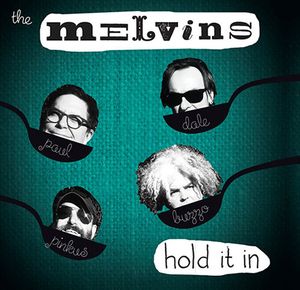 Melvins : Hold In It (2014)
