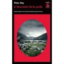 Peter May, Le braconnier du lac perdu, Babel noir