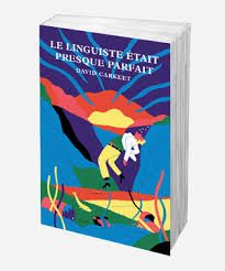 David Carkeet, Le linguiste était presque parfait, Monsieur Toussaint Louverture