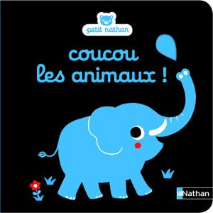 Petit Nathan : On s'habille ?; On se cache?; On fait du bruit?; Coucou les animaux ! et Bonjour on bébé !