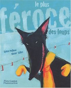 Le plus féroce des loups