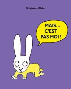Mais, c'est pas moi !