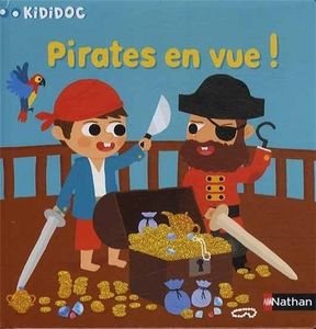 Oh, les jolies petites bêtes et Pirates en vue !