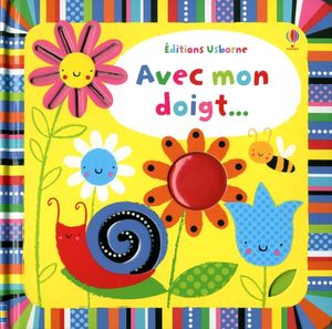Avec mon doigt ... Qui se cache sous les rabats ?