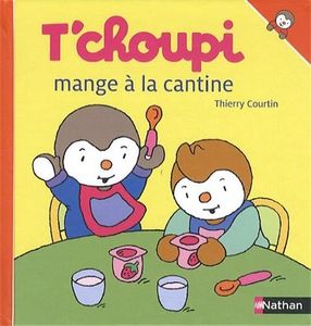 T'choupi mange à la cantine
